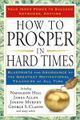 how to prosper in hard times